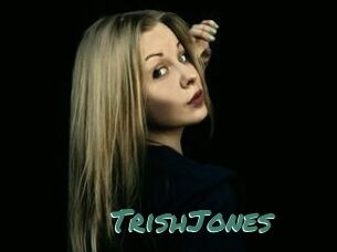 TrishJones