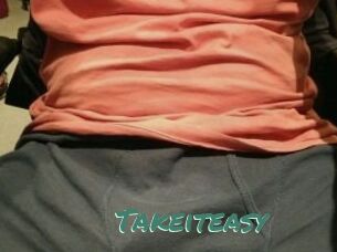 Takeiteasy