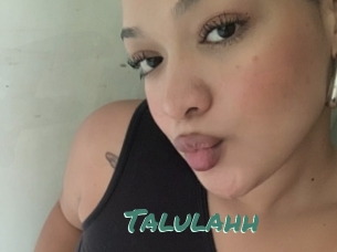 Talulahh