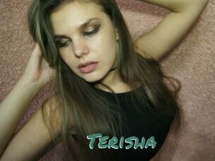 Terisha