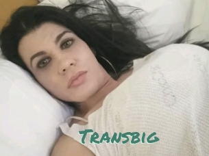 Transbig