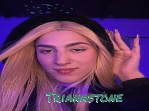 Trianastone