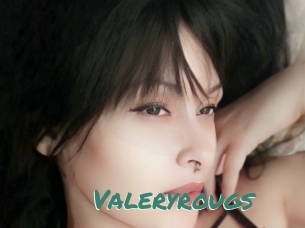 Valeryrougs