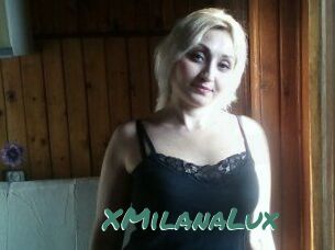 XMilanaLux