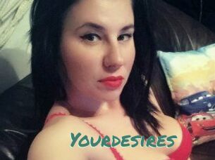 Yourdesires